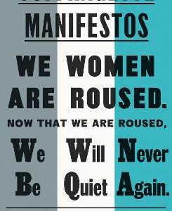 Suffragette Manifestos