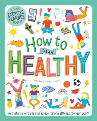 How To Stay Healthy