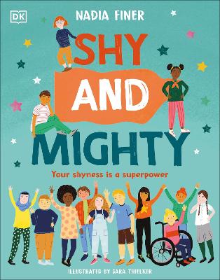 Shy And Mighty: Your Shyness Is A Superpower