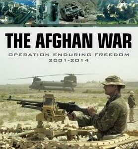 Afghan War: Operation Enduring Freedom 2001-2014