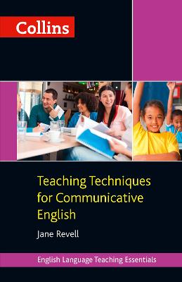 Teaching Techniques For Communicative English (Collins Teaching Essentials)