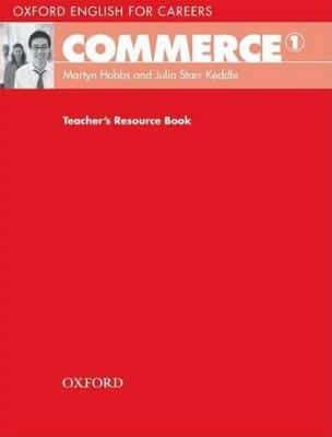 Oxford English For Careers Commerce 1 Teachers Resource Book