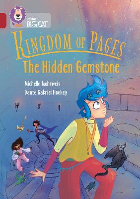 Kingdom Of Pages: The Hidden Gemstone: Band 14/Ruby (Collins Big Cat)