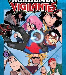 My Hero Academia: Vigilantes, Vol. 6: Volume 6