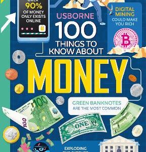 100 Things To Know About Money