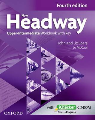 New Headway: Upper-Intermediate B2: Workbook + Ichecker With Key: A New Digital Era For The World's Most Trusted English Course