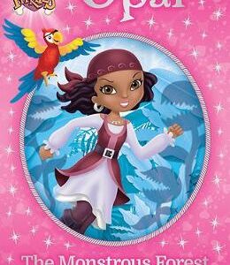 Princess Pirates Book 3: Opal The Monstrous Forest