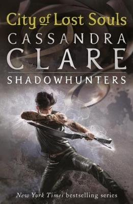 The Mortal Instruments 5: City Of Lost Souls