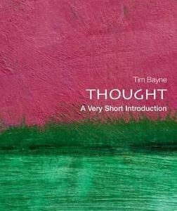 Thought: A Very Short Introduction
