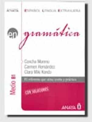 Anaya Ele En Collection: Gramatica - Nivel Medio B1 Con Soluciones
