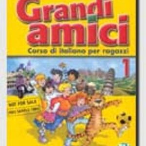 GRANDI AMICI 1 LIBRO PER LO STUDENTE