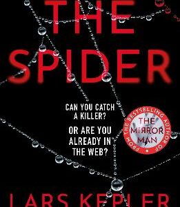 The Spider: The Only Serial Killer Crime Thriller You Need To Read This Year