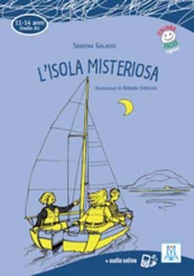 Italiano Facile Per Ragazzi: L'isola Misteriosa + Audio Online