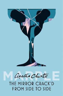 The Mirror Crack'd From Side To Side (Marple, Book 9)