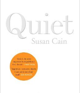 Quiet: The Power Of Introverts In A World That Can't Stop Talking