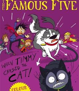 Famous Five Colour Short Stories: When Timmy Chased The Cat