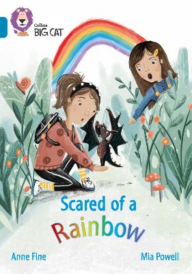 Scared Of A Rainbow: Band 13/Topaz (Collins Big Cat)
