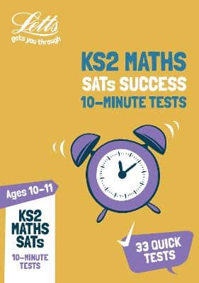 Ks2 Maths Sats Age 10-11: 10-Minute Tests: For The 2020 Tests (Letts Ks2 Sats Success)