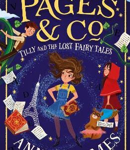Pages & Co.: Tilly And The Lost Fairy Tales (Pages & Co., Book 2)