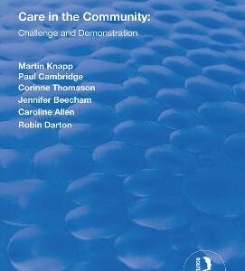 CARE IN THE COMMUNITY CHALLENGE & DEMONS