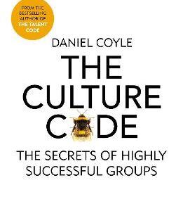 The Culture Code: The Secrets Of Highly Successful Groups