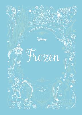 Frozen (Disney Animated Classics): A Deluxe Gift Book Of The Classic Film - Collect Them All!