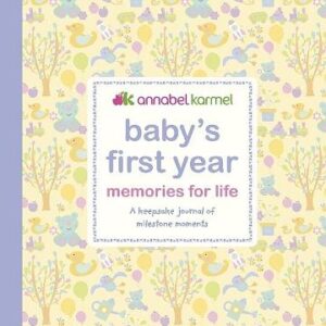 Baby's First Year Memories For Life: A Keepsake Journal Of Milestone Moments