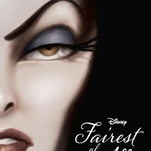 Disney Villains Fairest Of All: A Tale Of The Wicked Queen