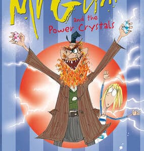 Mr. Gum And The Power Crystals