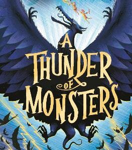 A Thunder Of Monsters