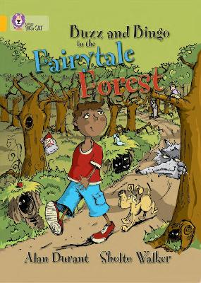 Buzz And Bingo In The Fairytale Forest: Band 09/Gold (Collins Big Cat)