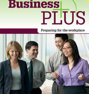 Business Plus Level 3 Student's Book: Preparing For The Workplace
