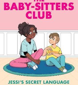 Bscg: The Babysitters Club: Jessi's Secret Language