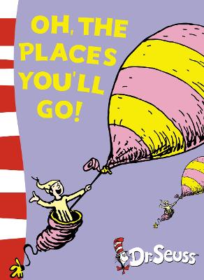 Oh, The Places You'll Go!: Yellow Back Book (Dr. Seuss - Yellow Back Book)