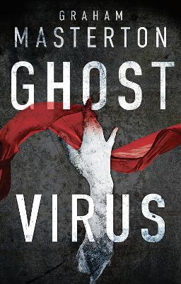 Ghost Virus: The Must-Read Horror To Keep You Up All Night And Part Of A Chilling Series For 2025