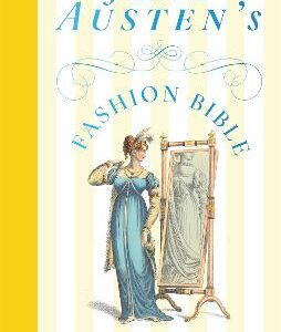 Jane Austen's Fashion Bible