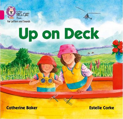 Collins Big Cat Phonics For Letters And Sounds - Up On Deck: Band 01B/Pink B