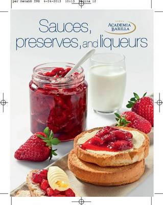 Great Little Cooking Books: Sauces, Preserves And Liqueurs
