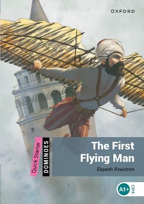 Dominoes: Quick Starter: The First Flying Man