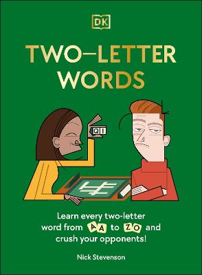 Two-Letter Words: Learn Every Two-Letter Word From Aa To Zo And Crush Your Opponents!