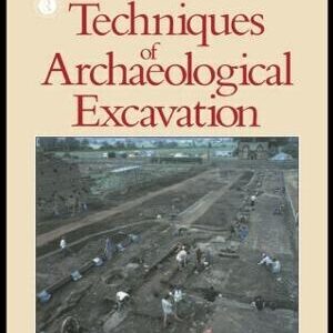TECHNIQUES OF ARCHEOLOGICAL EXCAVATION