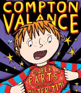 Compton Valance - Super F.a.r.t.s Versus The Master Of Time