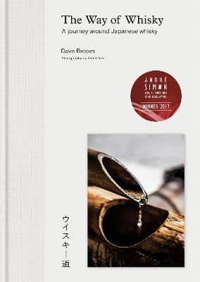 The Way Of Whisky: A Journey Around Japanese Whisky