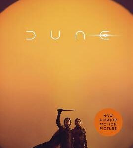 Dune: Now A Major Blockbuster Film