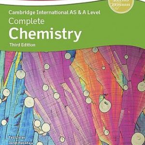 Cambridge International As & A Level Complete Chemistry