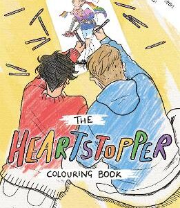 The Official Heartstopper Colouring Book: The Bestselling Graphic Novel, Now On Netflix!