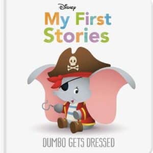 Disney My First Stories: Dumbo Gets Dressed