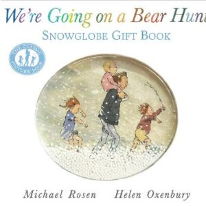We're Going On A Bear Hunt: Snowglobe Gift Book: Special Gift Edition Of The Bestselling Classic Family Favourite