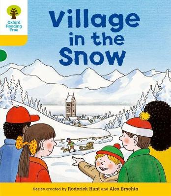Oxford Reading Tree: Level 5: Stories: Village In The Snow