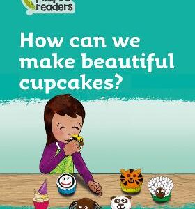 How Can We Make Beautiful Cupcakes?: Level 3 (Collins Peapod Readers)